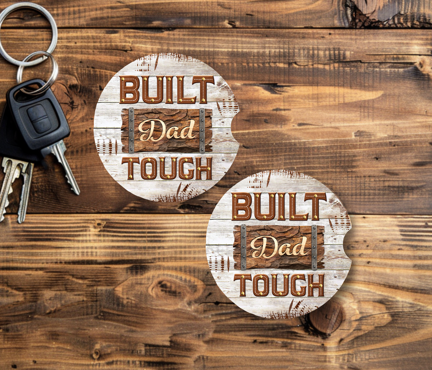 "Built Dad Tough"